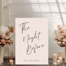 Load image into Gallery viewer, Welcome Sign - The Night Before