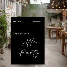 Load image into Gallery viewer, Welcome Sign - Happily Ever After Party - Day Two