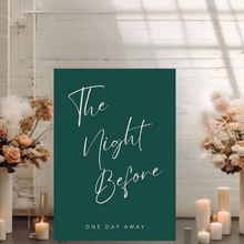 Load image into Gallery viewer, Welcome Sign - The Night Before