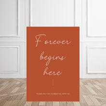 Load image into Gallery viewer, Welcome Sign - Forever Begins Here