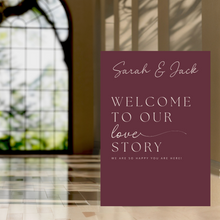 Load image into Gallery viewer, Welcome Sign - Welcome to Our Love Story
