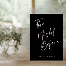 Load image into Gallery viewer, Welcome Sign - The Night Before
