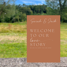 Load image into Gallery viewer, Welcome Sign - Welcome to Our Love Story
