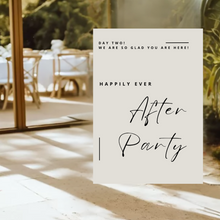 Load image into Gallery viewer, Welcome Sign - Happily Ever After Party - Day Two
