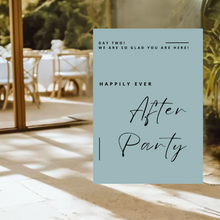 Load image into Gallery viewer, Welcome Sign - Happily Ever After Party - Day Two
