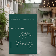Load image into Gallery viewer, Welcome Sign - Happily Ever After Party - Day Two
