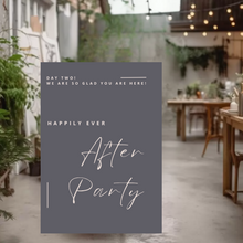 Load image into Gallery viewer, Welcome Sign - Happily Ever After Party - Day Two

